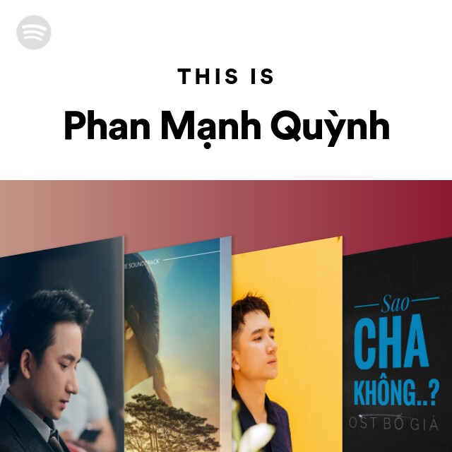 This Is Phan M Nh Qu Nh Playlist By Spotify Spotify