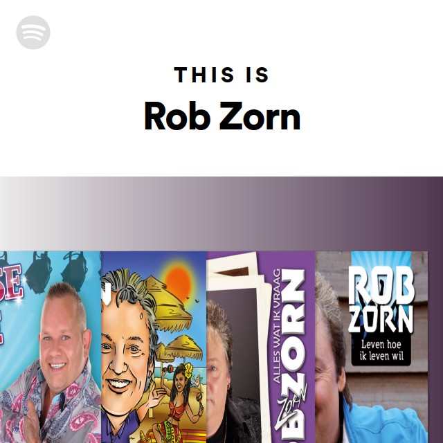 This Is Rob Zorn Playlist By Spotify Spotify