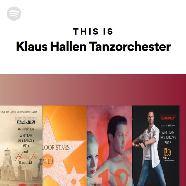 This Is Klaus Hallen Tanzorchester Playlist By Spotify Spotify