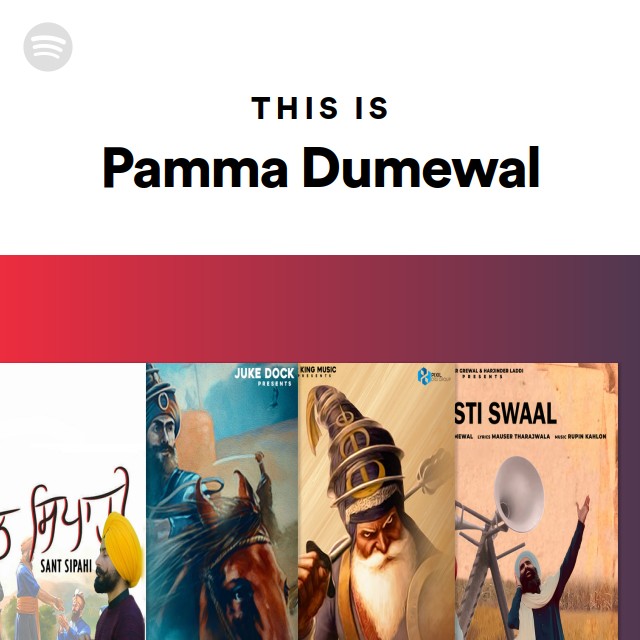 This Is Pamma Dumewal Playlist By Spotify Spotify