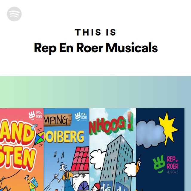 This Is Rep En Roer Musicals Playlist By Spotify Spotify