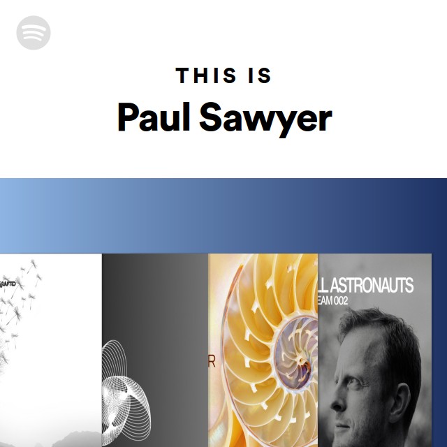 This Is Paul Sawyer Playlist By Spotify Spotify