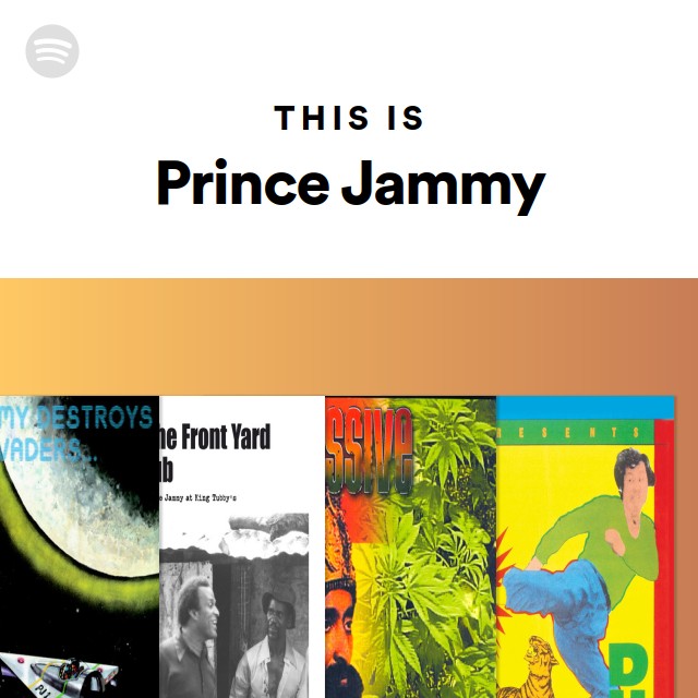 This Is Prince Jammy Playlist By Spotify Spotify