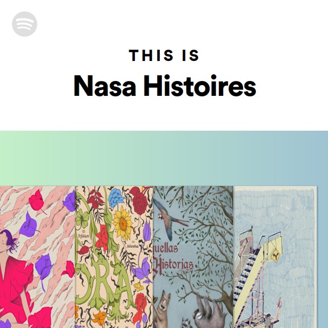 This Is Nasa Histoires Playlist By Spotify Spotify