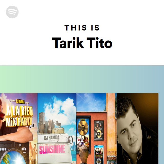 This Is Tarik Tito Playlist By Spotify Spotify