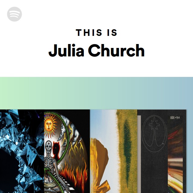 This Is Julia Church Playlist By Spotify Spotify