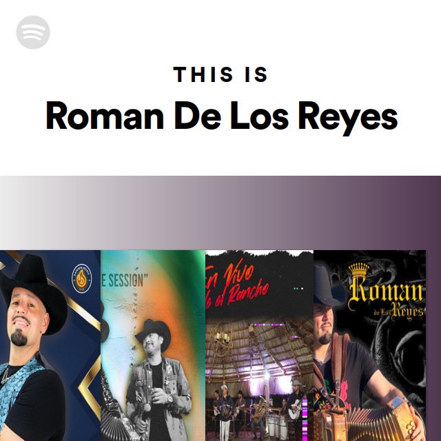 This Is Roman De Los Reyes Playlist By Spotify Spotify