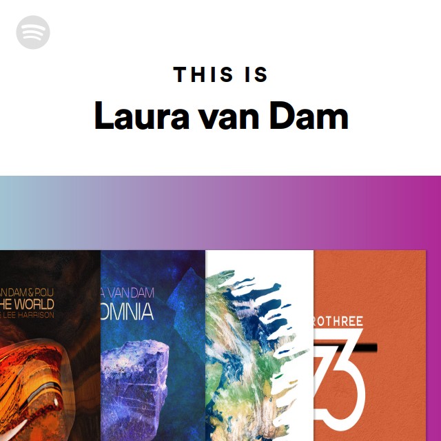 This Is Laura Van Dam Playlist By Spotify Spotify