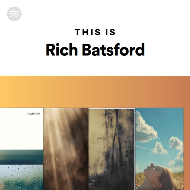 This Is Rich Batsford Playlist By Spotify Spotify