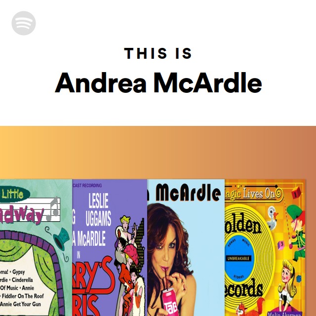 This Is Andrea McArdle Playlist By Spotify Spotify