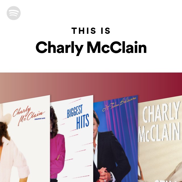 This Is Charly Mcclain Playlist By Spotify Spotify