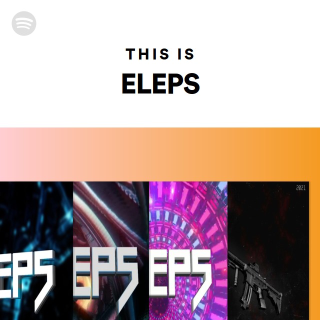 This Is ELEPS - Playlist By Spotify | Spotify