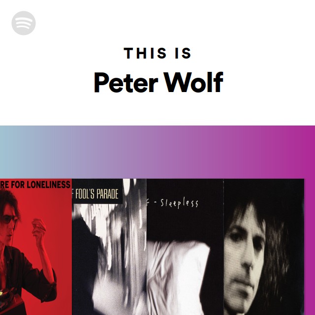 Peter Wolf | Spotify