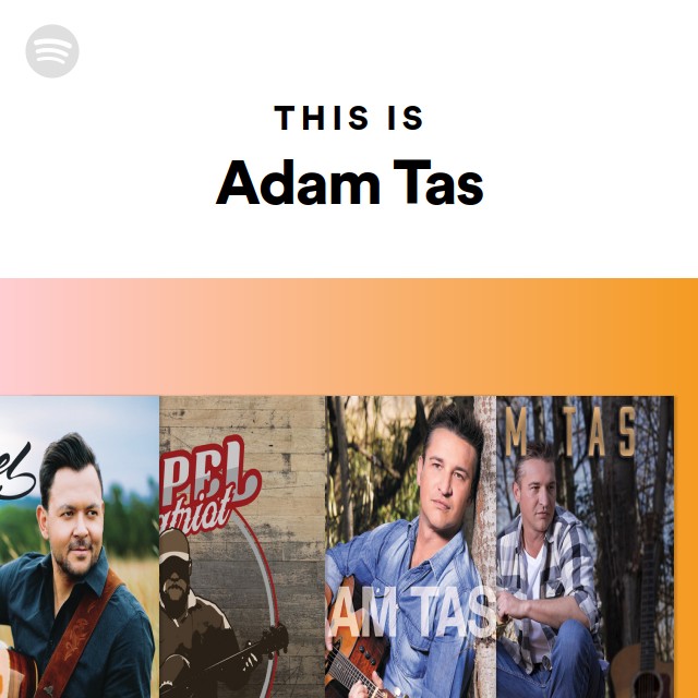 This Is Adam Tas - playlist by Spotify | Spotify