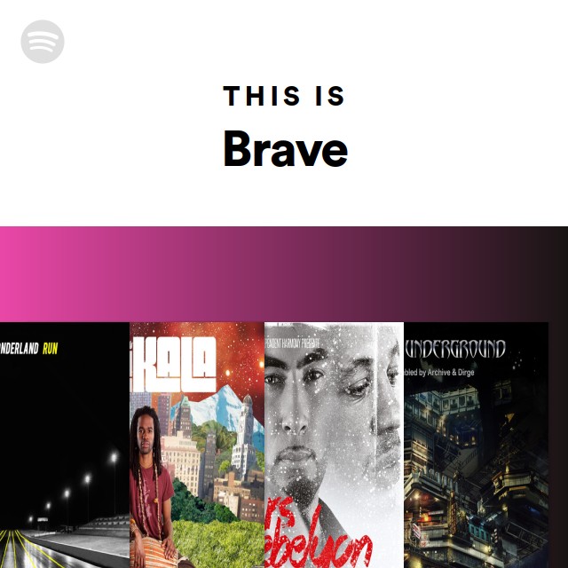 Brave Playlist