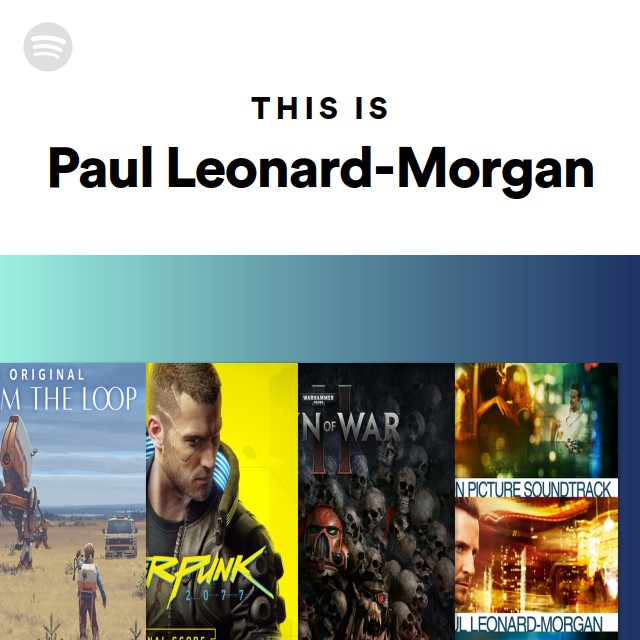 This Is Paul Leonard-Morgan - playlist by Spotify | Spotify