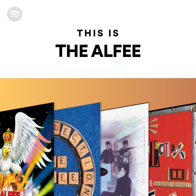 This Is THE ALFEE - playlist by Spotify | Spotify