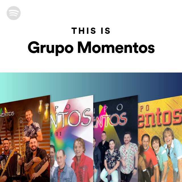 Grupo Momento Radio - playlist by Spotify