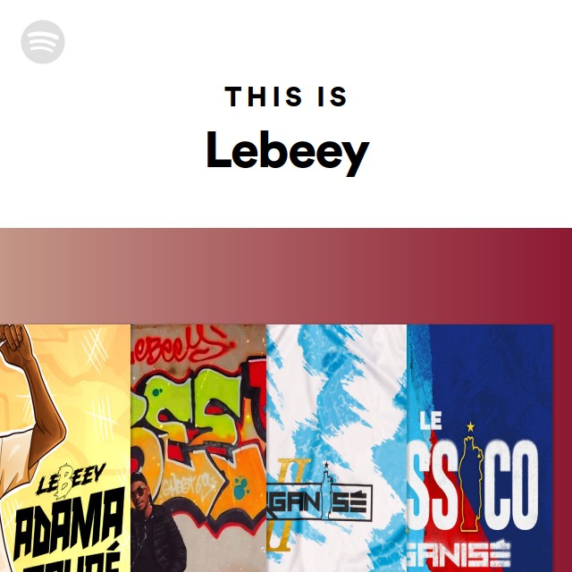 This Is Lebeey | Spotify Playlist