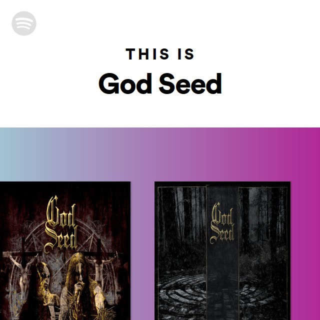 This Is God Seed | Spotify Playlist
