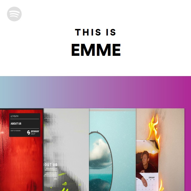 This Is EMME | Spotify Playlist