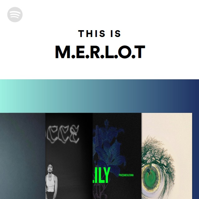 this-is-m-e-r-l-o-t-playlist-by-spotify-spotify