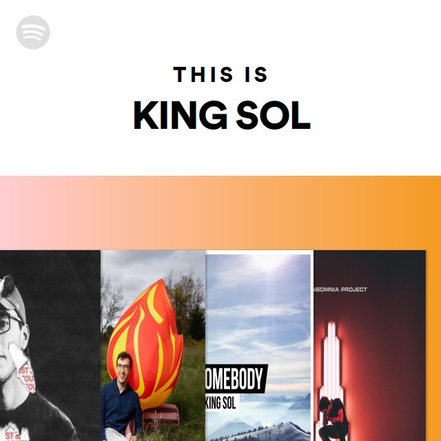This Is KING SOL - playlist by Spotify | Spotify