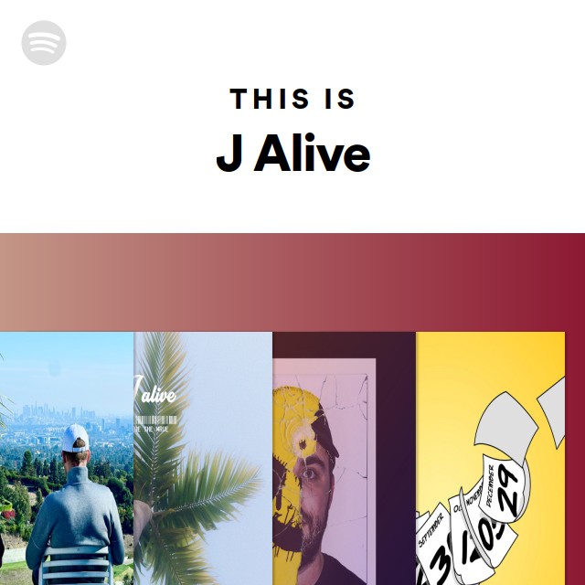 This Is J Alive | Spotify Playlist
