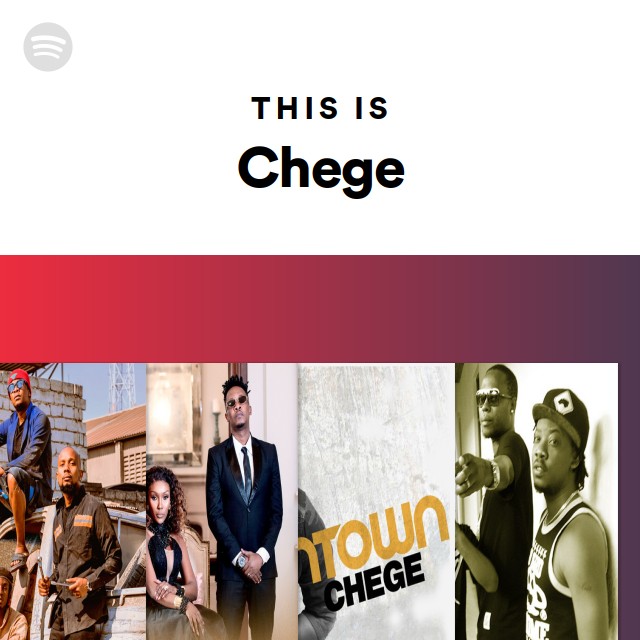 This Is Chege - playlist by Spotify | Spotify