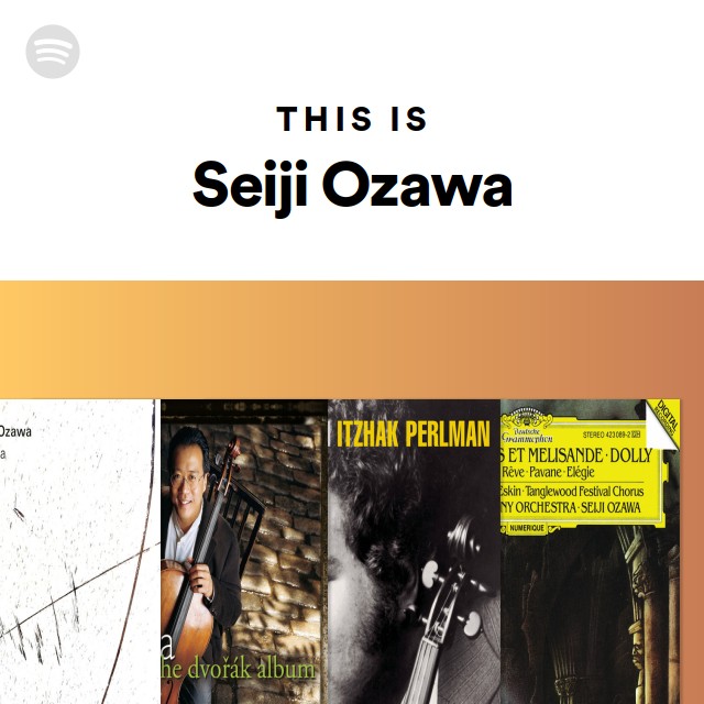 小澤征爾 | Spotify 小澤征爾 | Spotify