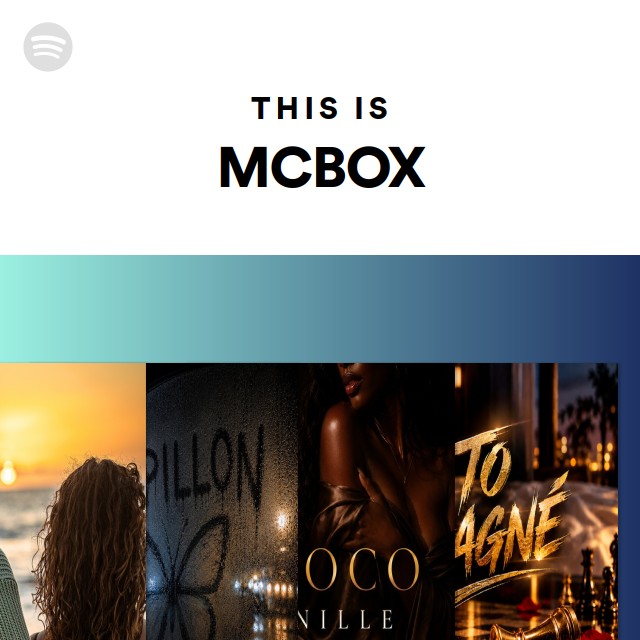 This Is MCBOX - playlist by Spotify | Spotify