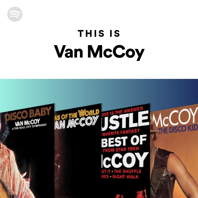 Van McCoy | Spotify