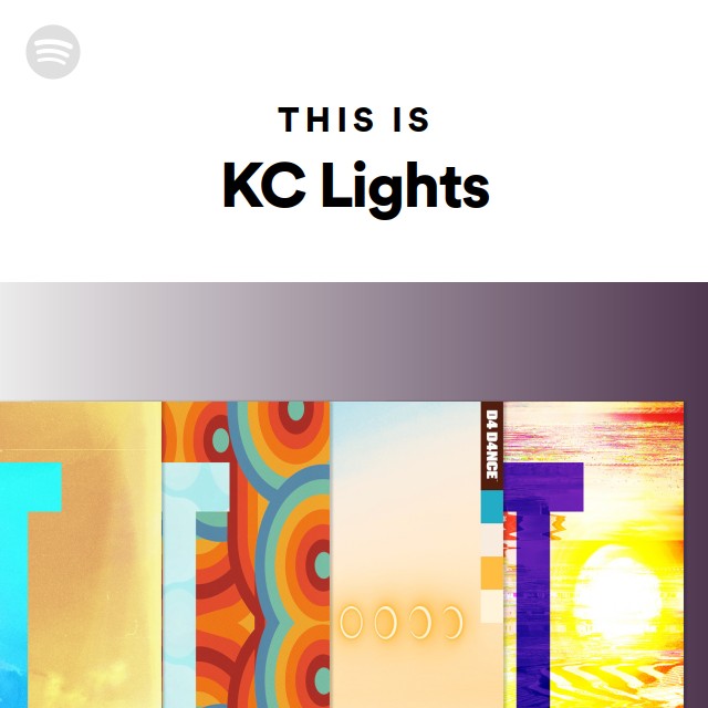 This Is KC Lights Playlist By Spotify Spotify this-is-kc-lights-playlist-by-spotify-spotify
