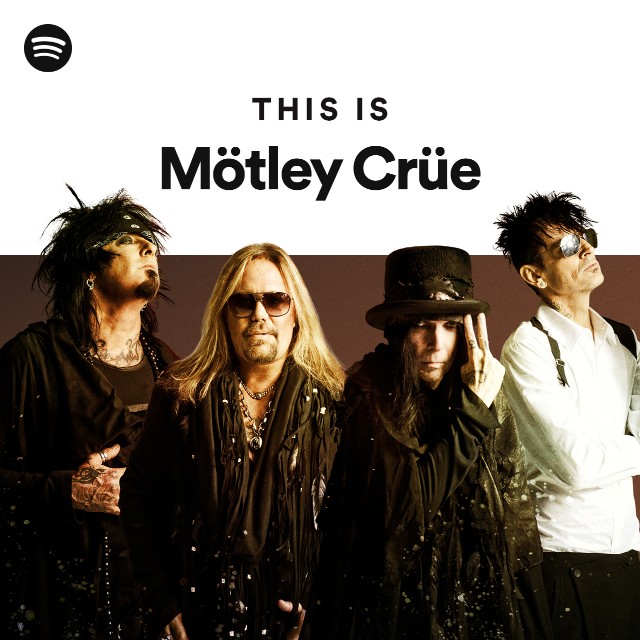 This Is Mötley Crüe - playlist by Spotify