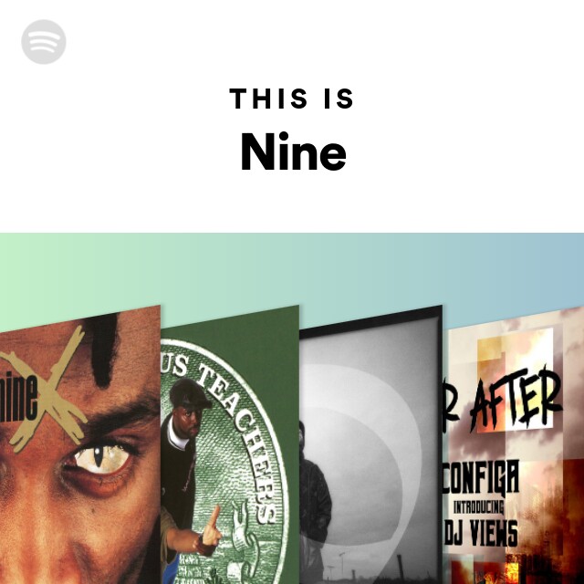 This Is Nine - playlist by Spotify | Spotify