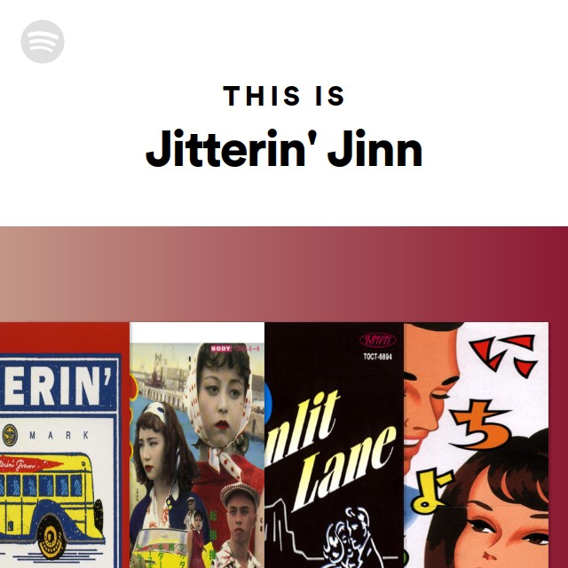 Jitterin' Jinn | Spotify