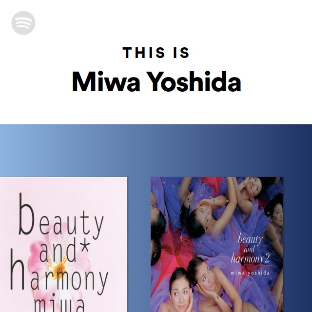 Miwa Yoshida | Spotify