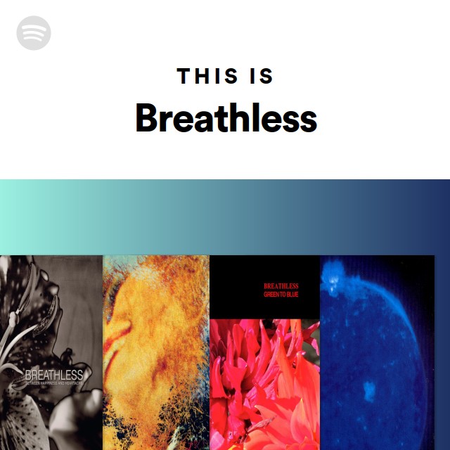 Breathless | Spotify