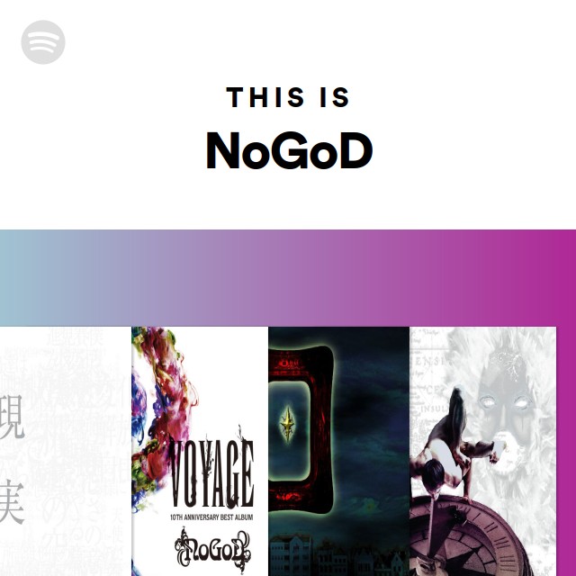 NoGoD | Spotify