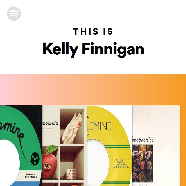 This Is Kelly Finnigan - playlist by Spotify | Spotify