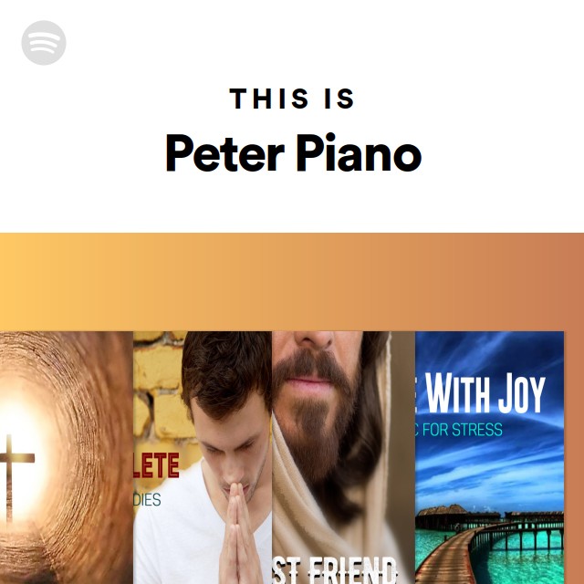 This Is Peter Piano - playlist by Spotify | Spotify