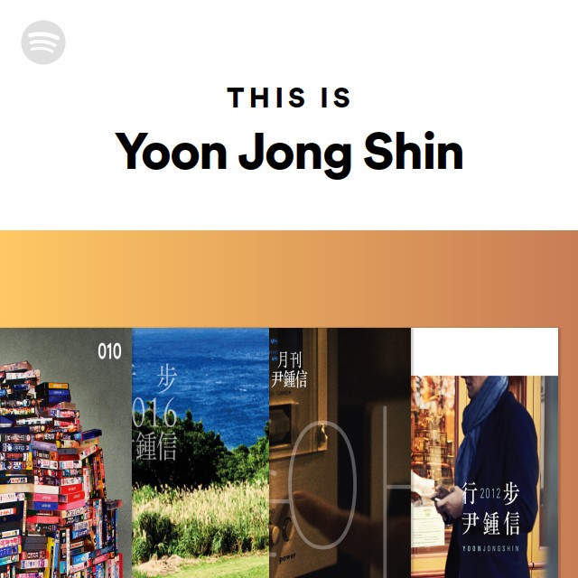 Yoon Jong Shin | Spotify Yoon Jong Shin | Spotify