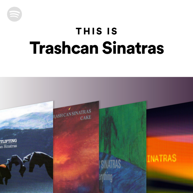 Trashcan Sinatras | Spotify