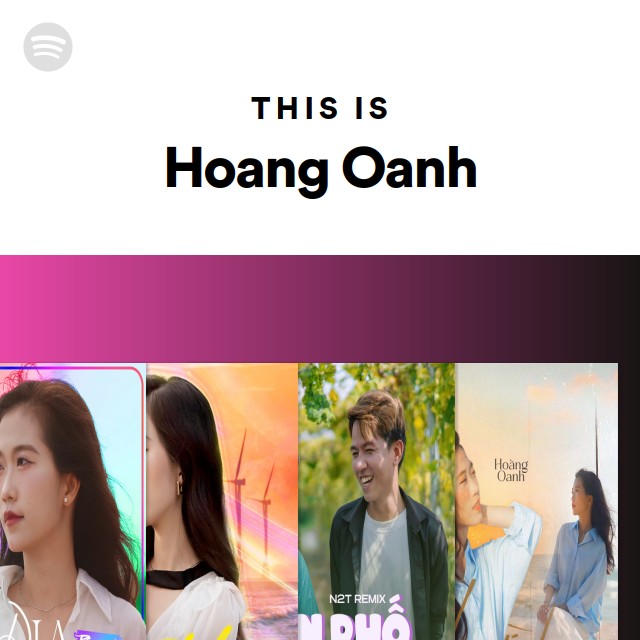 This Is Hoang Oanh | Spotify Playlist