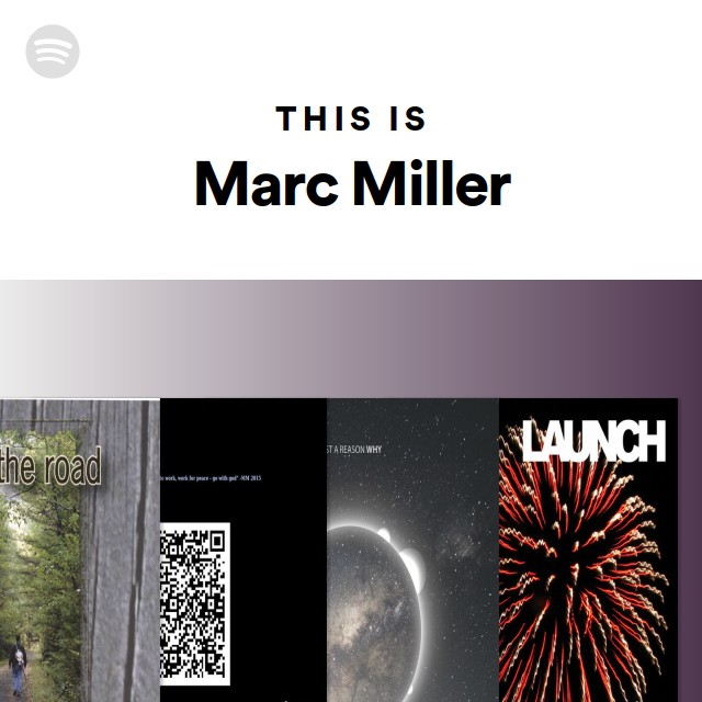 This Is Marc Miller - playlist by Spotify | Spotify
