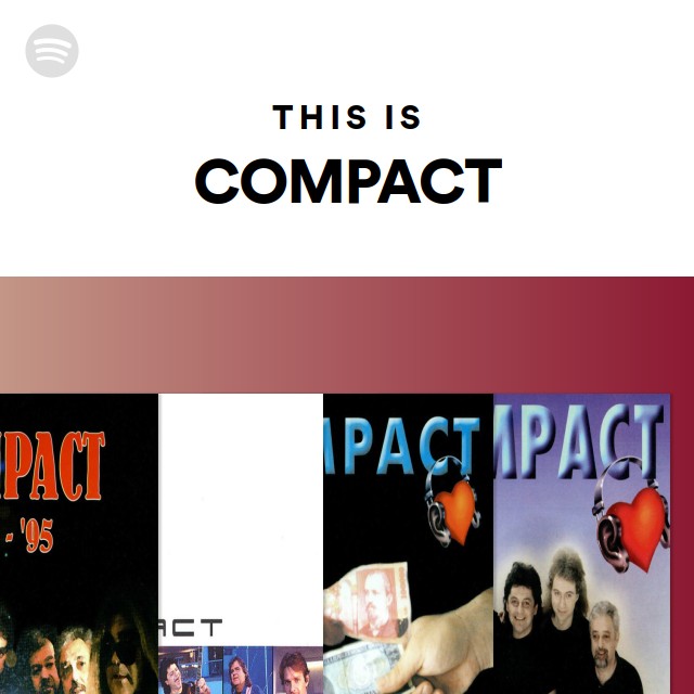 Compact This This Is COMPACT - playlist by Spotify | Spotify