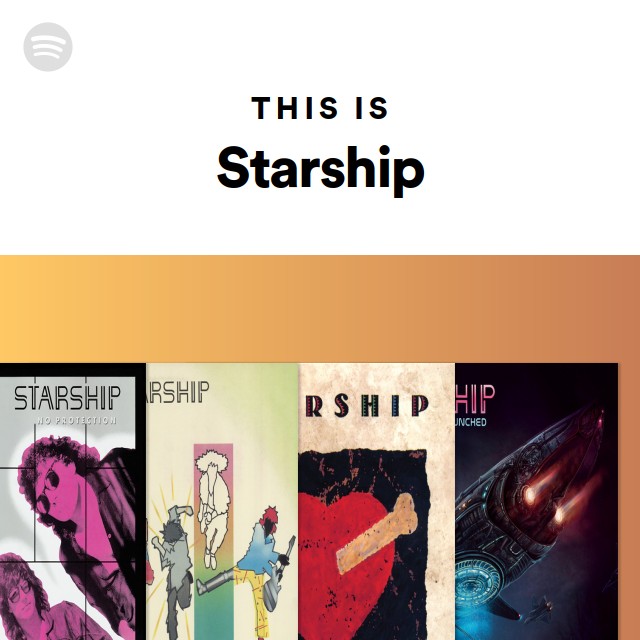 This Is Starship - playlist by Spotify | Spotify