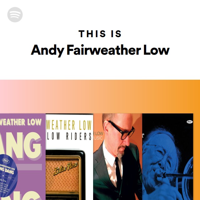 This Is Andy Fairweather Low Playlist By Spotify Spotify