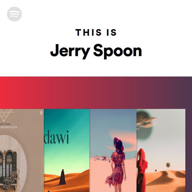 This Is Jerry Spoon playlist by Spotify Spotify