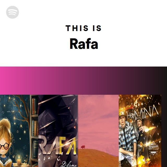 This Is Rafa - playlist by Spotify | Spotify